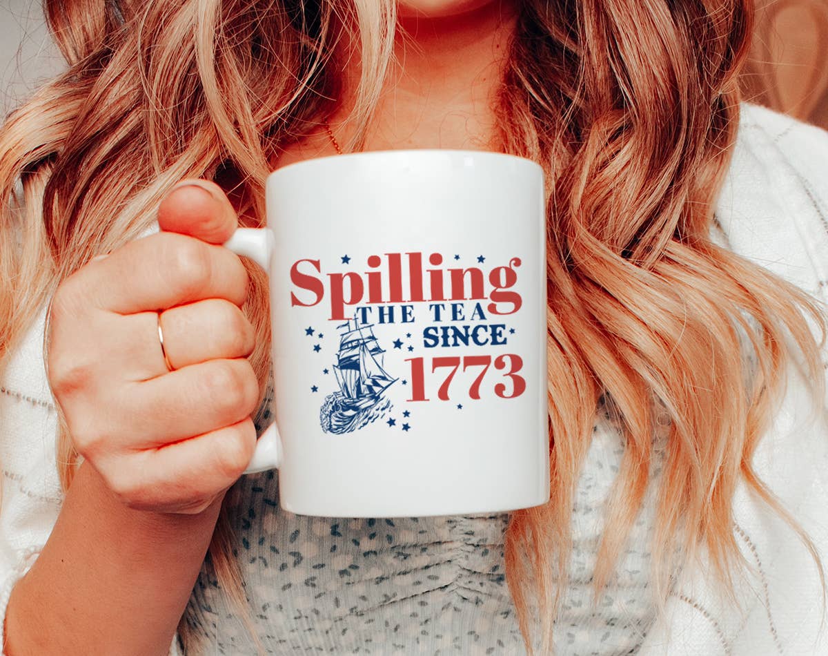 Spilling The Tea Since 1773 - Coffee Mug